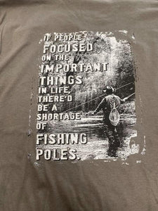 Weaver's Short Sleeve Shortage Of Fishing Poles Shirt