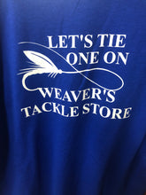 Load image into Gallery viewer, Let&#39;s Tie one on -Weavers Tackle Store